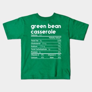 Green Bean Casserole Nutrition Facts Kids T-Shirt